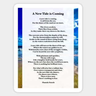 A New Tide is Coming Poem by Pamela Storch Sticker